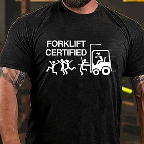 Mens Funny Forklift Certified Graphic T-Shirt  Work Humor Short Sleeve Tee