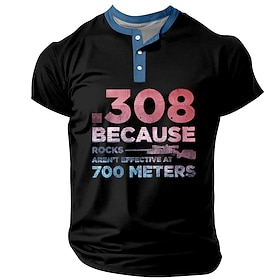 Men's Graphic T-Shirt: '.308 Because Rocks Aren't Effective At 700 Meters' Short Sleeve Henley Design