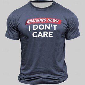 Men's Graphic T-Shirt 'Breaking News I Don't Care' Funny Sarcastic Short Sleeve Attitude Tee