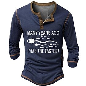 Men's Long Sleeve Henley Shirt - Funny Many Years Ago I Was The Fastest Sperm Graphic