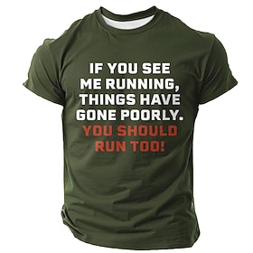 Funny Men's Graphic T-Shirt If You See Me Running Sarcastic Quote Lifestyle Humor