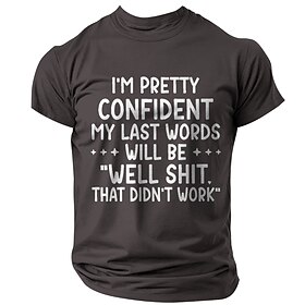 Mens Funny Graphic T-Shirt: Well Shit. That Didn't Work Last Words Slogan Tee, Lifestyle Humor