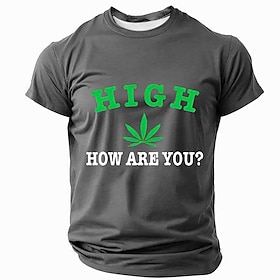 Men's Short Sleeve Graphic T-Shirt with HIGH HOW ARE YOU? Cannabis Leaf Pun Humor Design