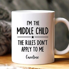 Personalized Gift Mug for Middle Child Custom Name Ceramic Coffee Mug Who Makes The Rules 11/15 oz White Birthday Christmas Family Humor Coffee Mugs Cups
