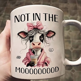 Funny Gift Mug Not In The Mooooooood Coffee Mug Humorous Gift for Cow Lovers Office Humor Tea Mug Funny Saying for Friends