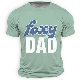Fathers Day Gift T Shirt Foxy Dad Funny Fox Tail Text Graphic Tee Best Present For Husband Papa Clothing Apparel S M L XL XXL XXXL