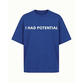 Humorous Sarcastic I Had Potential Funny Quote Minimalist Text Graphic Print Crewneck Short Sleeve Cotton T-Shirt