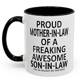 Funny Mother-in-Law Gift Mug, Proud Mother-in-Law of a Freaking Awesome Son-in-Law Coffee Cup, White Ceramic Coffee Mug for Birthday, Christmas, Mother's Day